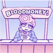 BLOODMONEY!