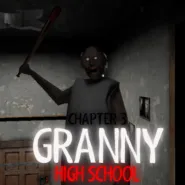 Granny Chapter 3 High School