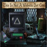 This Is Not A Website Dot Com