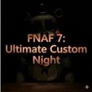 Fnaf Ultimate Custom Night